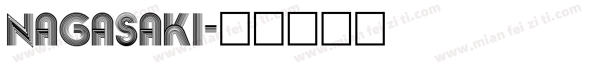 Nagasaki字体转换