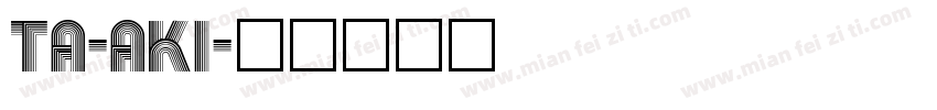TA-aki字体转换