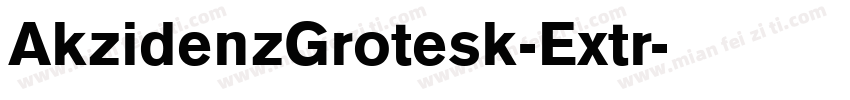 AkzidenzGrotesk-Extr字体转换
