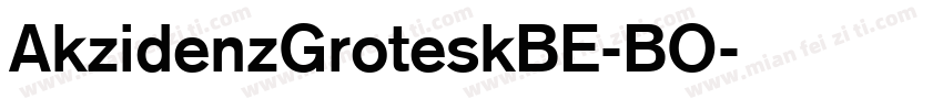 AkzidenzGroteskBE-BO字体转换