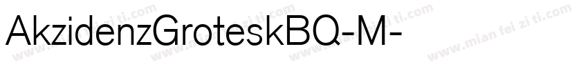 AkzidenzGroteskBQ-M字体转换