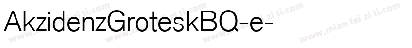 AkzidenzGroteskBQ-e字体转换