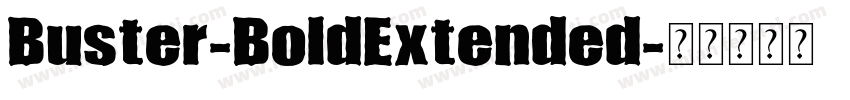 Buster-BoldExtended字体转换