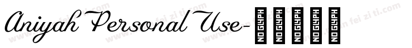 AniyahPersonalUse字体转换