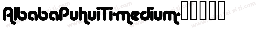 AlbabaPuhuiTi-medium字体转换