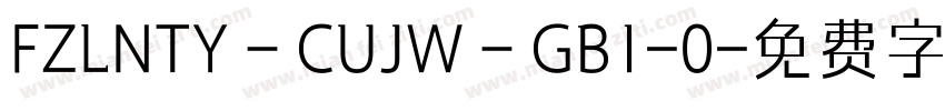 FZLNTY－CUJW－GB1-0字体转换