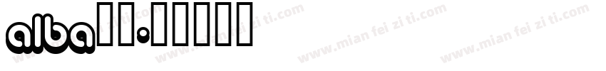 alba字库字体转换