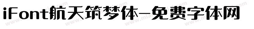 iFont航天筑梦体字体转换