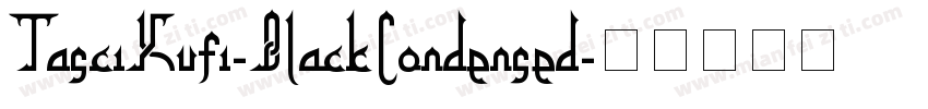 TasciKufi-BlackCondensed字体转换