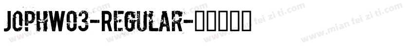 JophW03-Regular字体转换