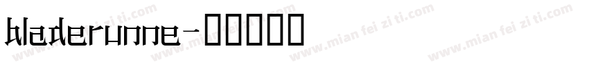 bladerunne字体转换