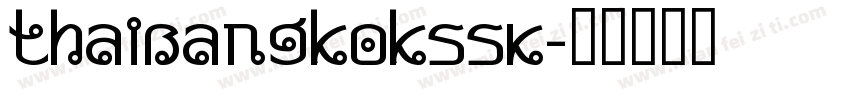 ThaiBangkokSSK字体转换