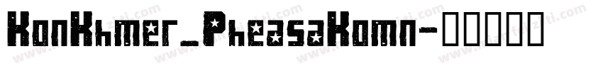 KonKhmer_PheasaKomn字体转换