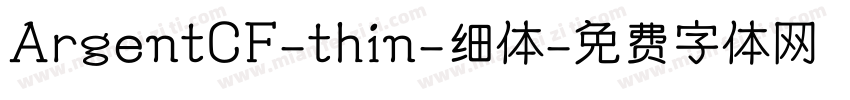 ArgentCF-thin-细体字体转换