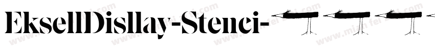 EksellDisllay-Stenci字体转换