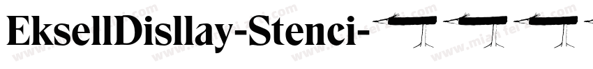 EksellDisllay-Stenci字体转换