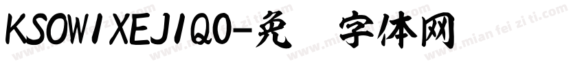 KSOWIXEJIQ0字体转换