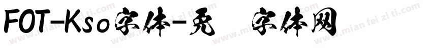 FOT-Kso字体字体转换