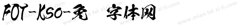 FOT-Kso字体转换
