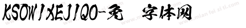KSOWIXEJIQ0字体转换