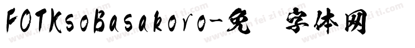 FOTKsoBasakoro字体转换