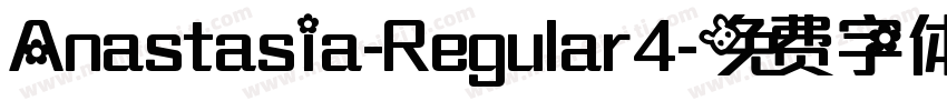 Anastasia-Regular4字体转换