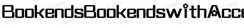 BookendsBookendswithAccents-EBO4字体转换