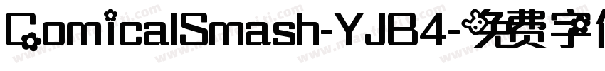 ComicalSmash-YJB4字体转换