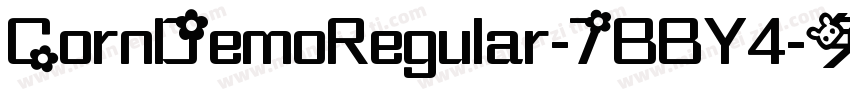 CornDemoRegular-7BBY4字体转换