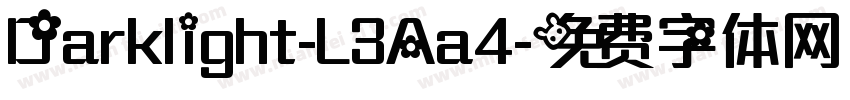 Darklight-L3Aa4字体转换