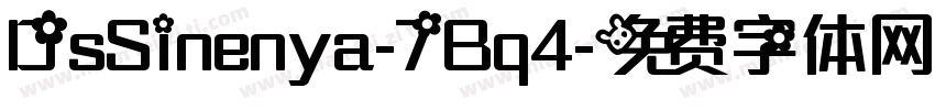 DsSinenya-7Bq4字体转换