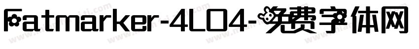 Fatmarker-4LO4字体转换