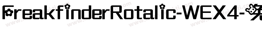 FreakfinderRotalic-WEX4字体转换