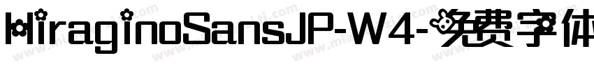 HiraginoSansJP-W4字体转换