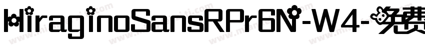 HiraginoSansRPr6N-W4字体转换
