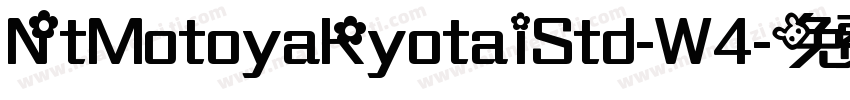 NtMotoyaKyotaiStd-W4字体转换