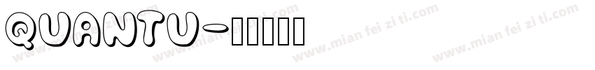 QuanTu字体转换