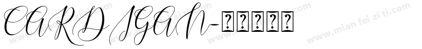 CARDIGAN字体转换