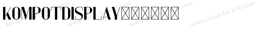 KompotDisplay字体转换