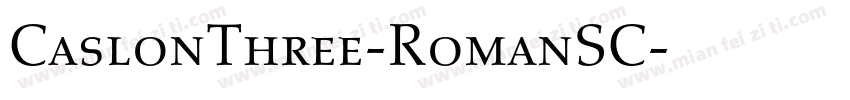 CaslonThree-RomanSC字体转换