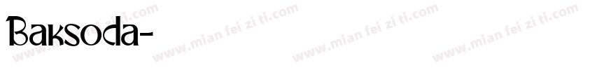 Baksoda字体转换