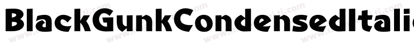 BlackGunkCondensedItalic-3pZ6字体转换