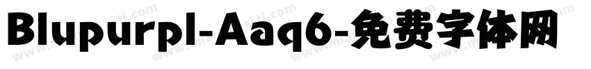 Blupurpl-Aaq6字体转换