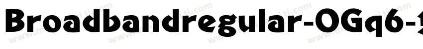 Broadbandregular-OGq6字体转换