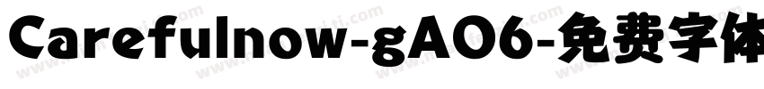 Carefulnow-gAO6字体转换