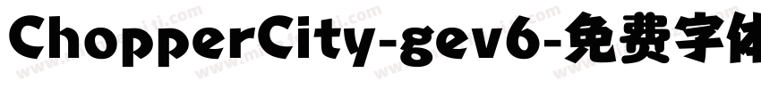 ChopperCity-gev6字体转换