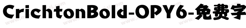 CrichtonBold-OPY6字体转换