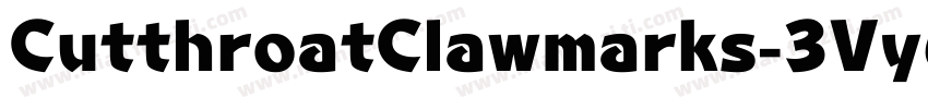 CutthroatClawmarks-3Vy6字体转换