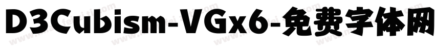 D3Cubism-VGx6字体转换