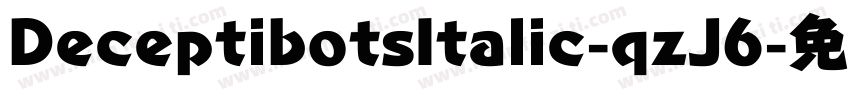 DeceptibotsItalic-qzJ6字体转换